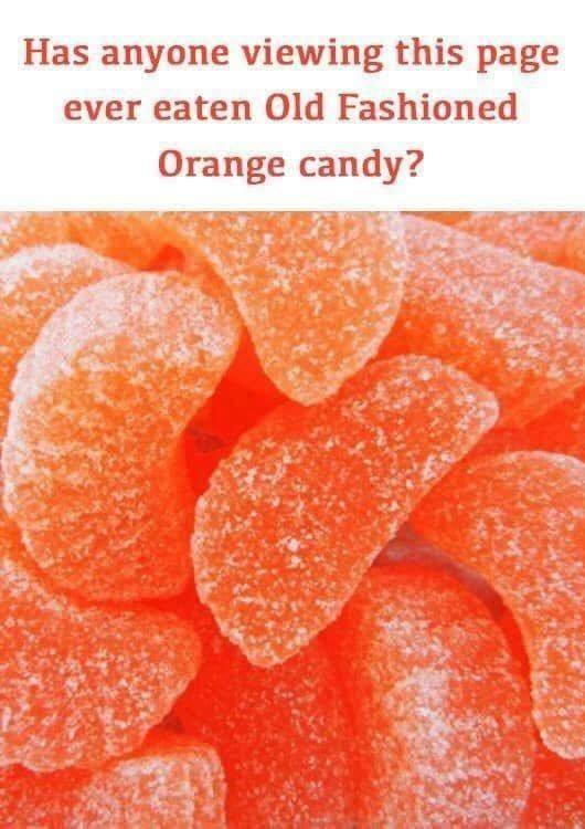 OLD WORLD ORANGE CANDY