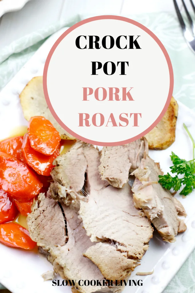 Easy and Delicious Crock Pot Pork Roast Recipe