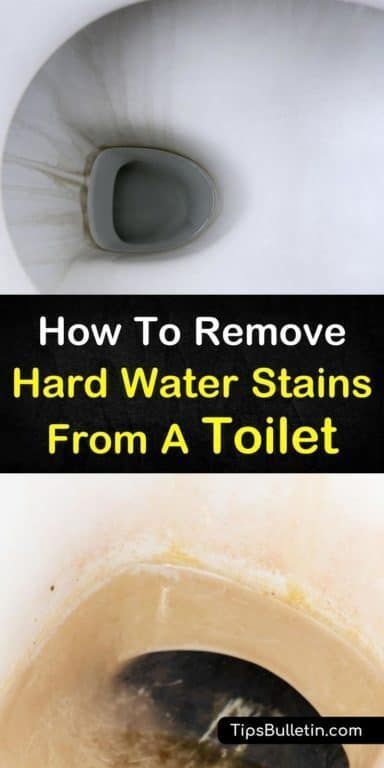 How to Remove Hard Water Stains from Toilet