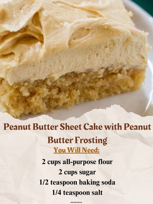 Peanut Butter Sheet Cake with Peanut Butter Frosting: A Heavenly Delight